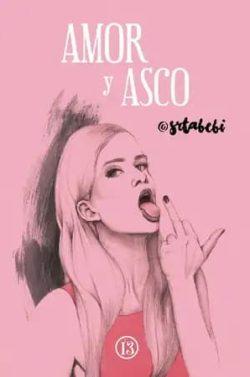 Amor  y  asco  |  Srta  Bebi