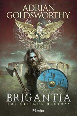 Brigantia  |  Adrian  Goldsworthy
