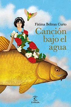 Canción  bajo  el  agua  |  Fàtima  Beltran  Curto