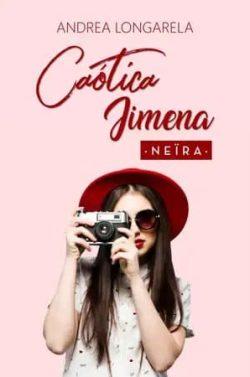 Caótica  Jimena  |  Andrea  Longarela