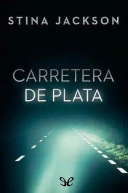 Carretera  de  plata  |  Stina  Jackson