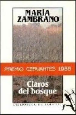 Claros  del  bosque  |  María  Zambrano