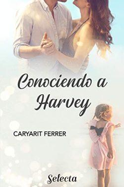 Conociendo  a  Harvey  |  Caryarit  Ferrer