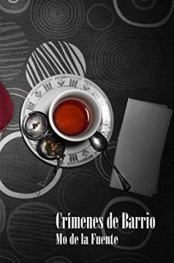 Crímenes  de  barrio  |  Mo  de  la  Fuente