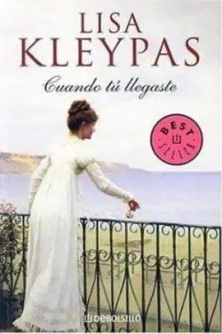 Cuando  tú  llegaste  |  Lisa  Kleypas