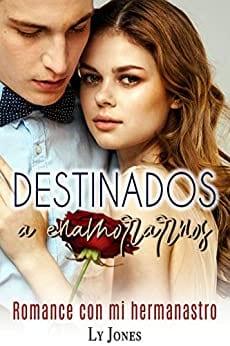 Destinados  a  enamorarnos  |  Ly  Jones