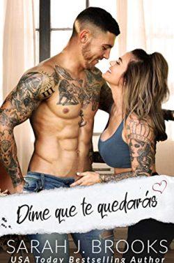 Dime  que  te  quedarás  |  Sarah  J.  Brooks