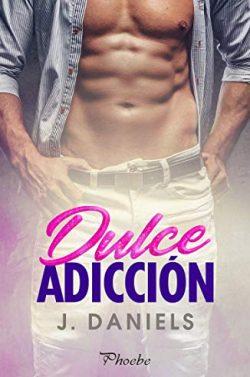 Dulce  adicción  |  J.  Daniels