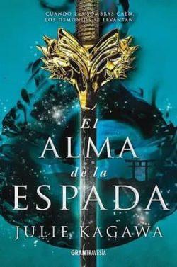 El  alma  de  la  espada  (  La  sombra  del  zorro  2)  |  Julie  Kagawa