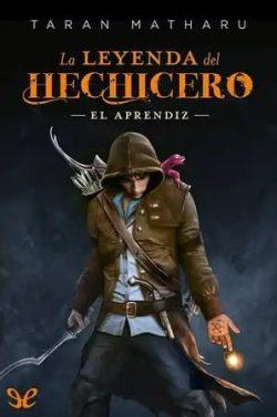 El  aprendiz  (La  leyenda  del  hechicero  1)  |  Taran  Matharu