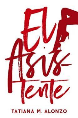 El  asistente  |  Tatiana  M.  Alonzo
