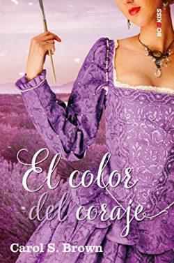 El  color  del  coraje  (Los  Daventry  4)  |  Carol  S.  Brown