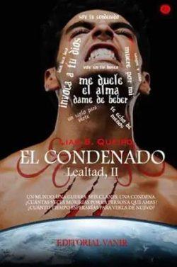 El  condenado  (Lealtad  2)  |  Liah  S.  Queipo