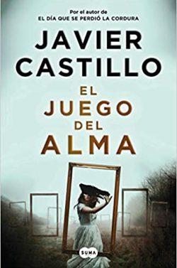 El  juego  del  alma  |  Javier  Castillo