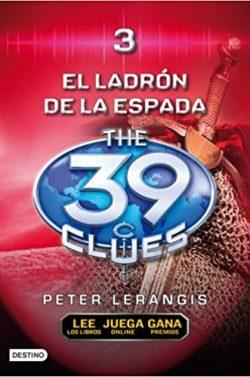 El  ladrón  de  espadas  (The  39  Clues  3)  |  Peter  Lerangis