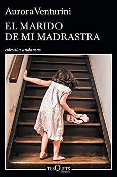 El  marido  de  mi  madrastra  |  Aurora  Venturini