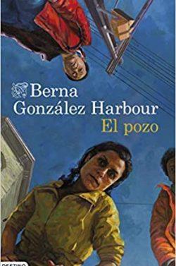 El  pozo  |  Berna  Gonzalez  Harbour