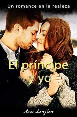 El  príncipe  y  yo:  Un  romance  en  la  realeza  |  Eva  Longton