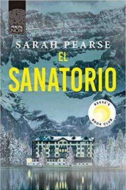 El  sanatorio  (Elin  Warner  1)  |  Sarah  Pearse