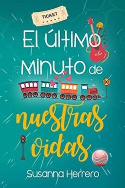 El  último  minuto  de  nuestras  vidas  (Cabana  4.5)  |  Susanna  Herrero