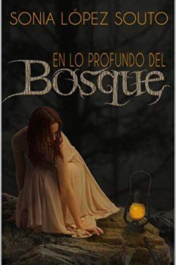 En  lo  profundo  del  bosque  |  Sonia  López  Souto