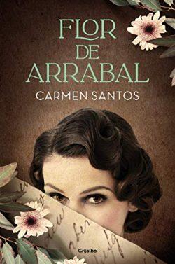 Flor  de  arrabal  |  Carmen  Santos