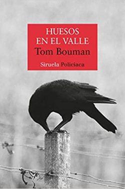 Huesos  en  el  valle  |  Tom  Bouman