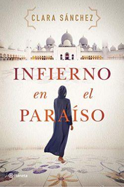 Infierno  en  el  paraíso  |  Clara  Sánchez