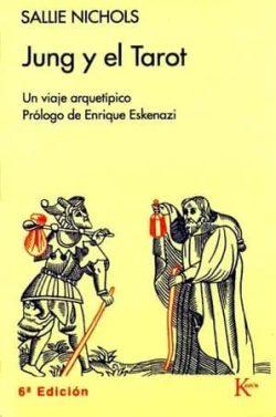 Jung  y  el  tarot.  Un  viaje  arquetípico  |  Sallie  Nichols