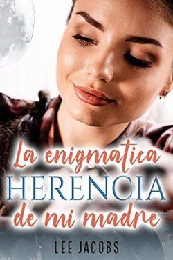 La  enigmática  herencia  de  mi  madre  |  Lee  Jacobs