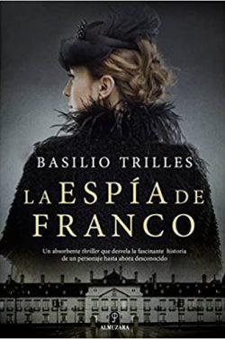 La  espía  de  Franco  |  Basilio  Trilles