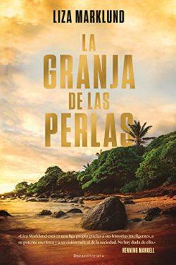 La  granja  de  las  perlas  |  Liza  Marklund