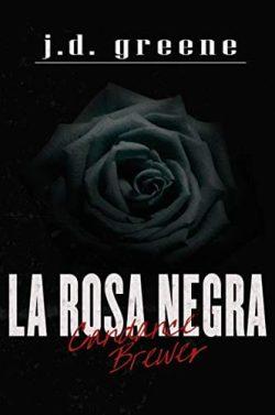 La  rosa  negra  (Candance  Brewer  I)  |  J.D.  Greene