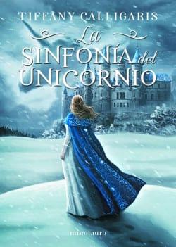 La  sinfonía  del  unicornio  nº  01/02  |  Tiffany  Calligaris