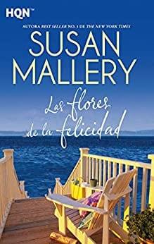 Las  flores  de  la  felicidad  |  Susan  Mallery