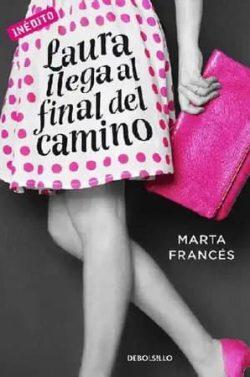 Laura  llega  al  final  del  camino  |  Marta  Francés