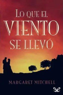 Lo  que  el  viento  se  llevó  |  Margaret  Mitchell