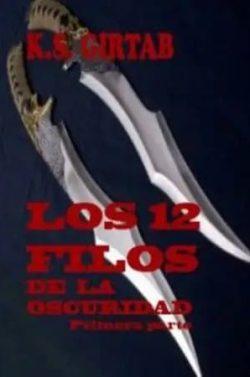Los  doce  filos  de  la  oscuridad  1ª  Parte  |  K.  S.  Girtab