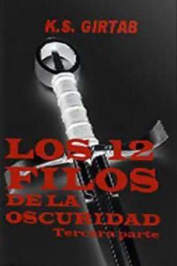 Los  doce  filos  de  la  oscuridad  3ª  Parte  |  K.  S.  Girtab