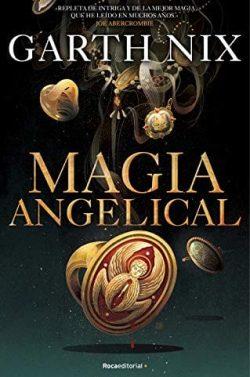 Magia  angelical  |  Garth  Nix