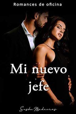Mi  nuevo  jefe  (Romances  de  oficina  2)  |  Sasha  Medeiros