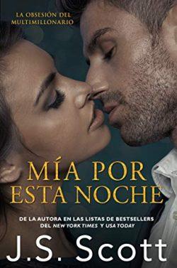 Mía  por  esta  noche  (La  obsesión  del  multimillonario  XV)  |  J.S.  Scott