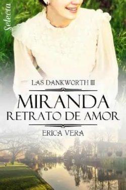 Miranda.  Retrato  de  amor  (Las  Dankworth  3)  |  Erica  Vera