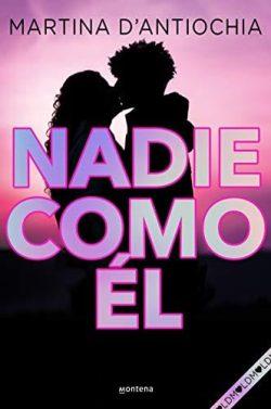 Nadie  como  él  (Nadie  1)  |  Martina  D’Antiochia