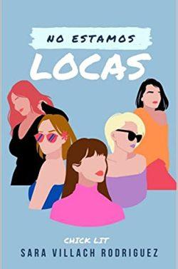 No  estamos  locas  |  Sara  Villach  Rodriguez