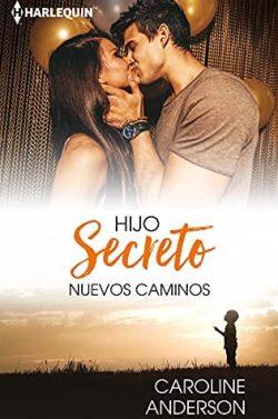 Nuevos  caminos  (Hijo  secreto  2)  |  Caroline  Anderson