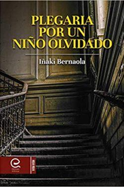 Plegaria  por  un  niño  olvidado  (Verde  y  Negro  2)  |  Iñaki  Bernaola
