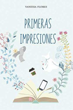 Primeras  impresiones  |  Vanessa  Flores
