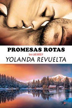 Promesas  rotas  (Lake  House  5)  |  Yolanda  Revuelta