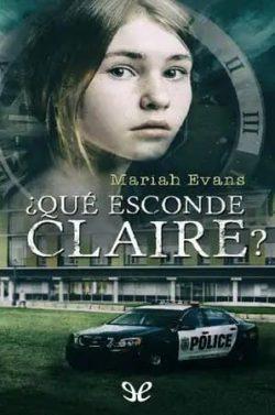 ¿Qué  esconde  Claire?  |  Mariah  Evans